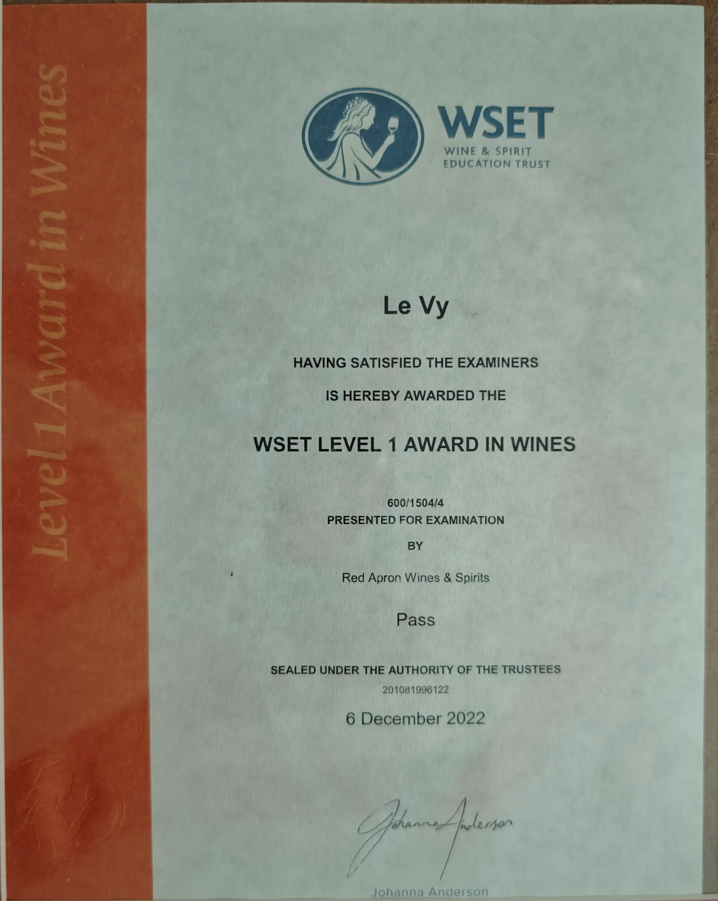 Lê Vy đã hoàn thành chứng chỉ chuyên ngành do Wine & Spirit Education Trust (WSET) cấp - level1