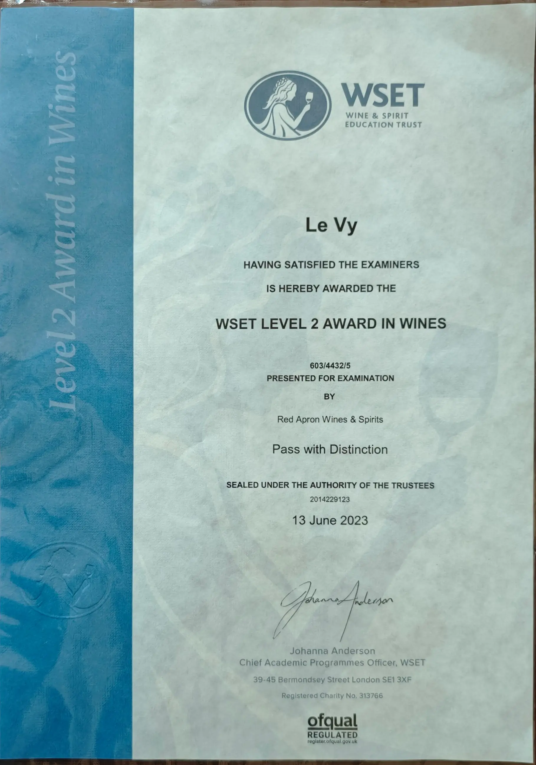 Lê Vy đã hoàn thành các chứng chỉ chuyên ngành do Wine & Spirit Education Trust (WSET) cấp level2