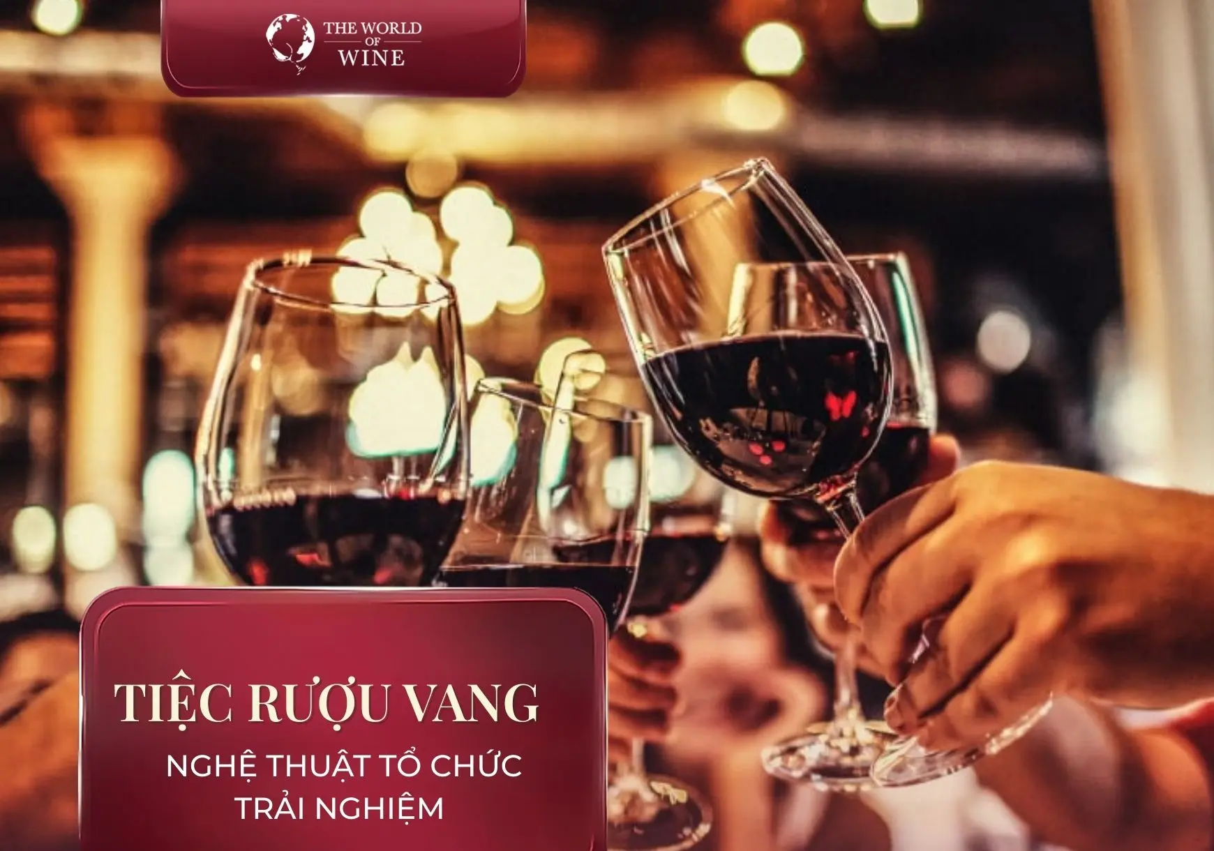 Nghệ thuật tổ chức tiệc rượu vang: 10 bước tạo nên trải nghiệm tinh tế và đáng nhớ