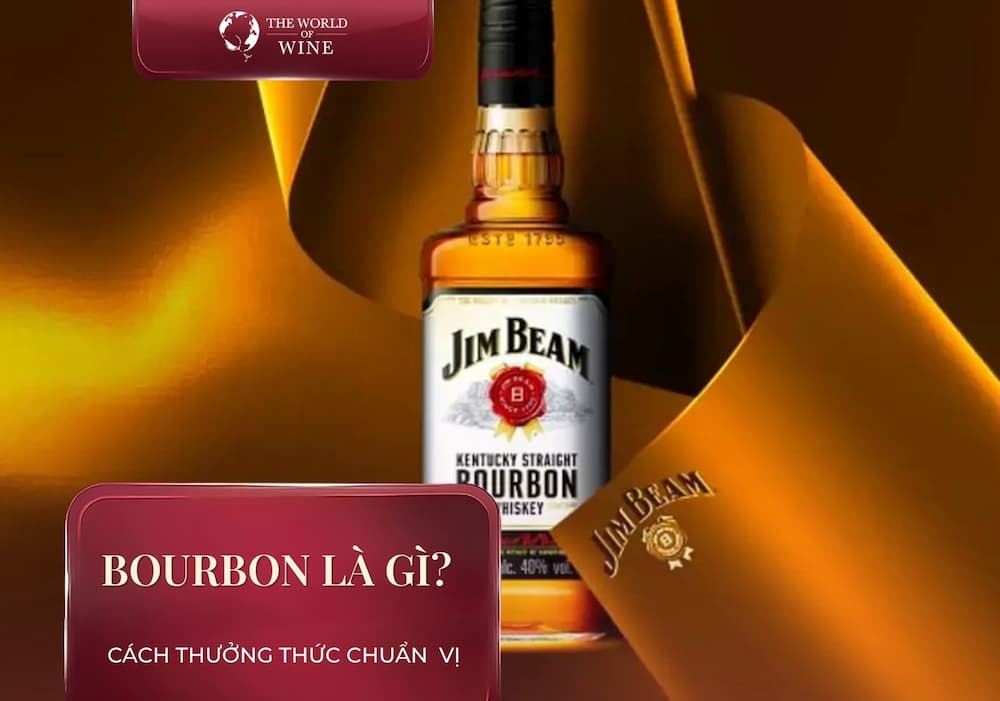 Bourbon là gì? Khám phá dòng Whisky đặc trưng của Mỹ