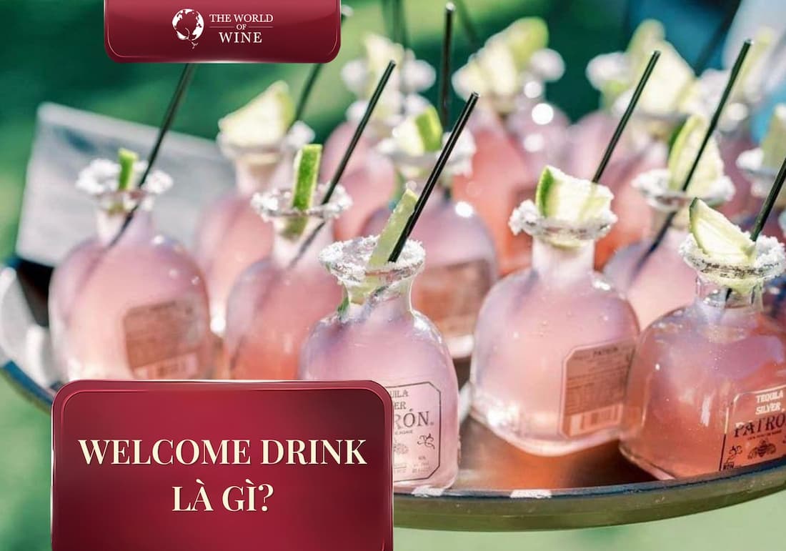 Welcome drink là gì? Ý nghĩa và cách lựa chọn welcome drink đúng chuẩn